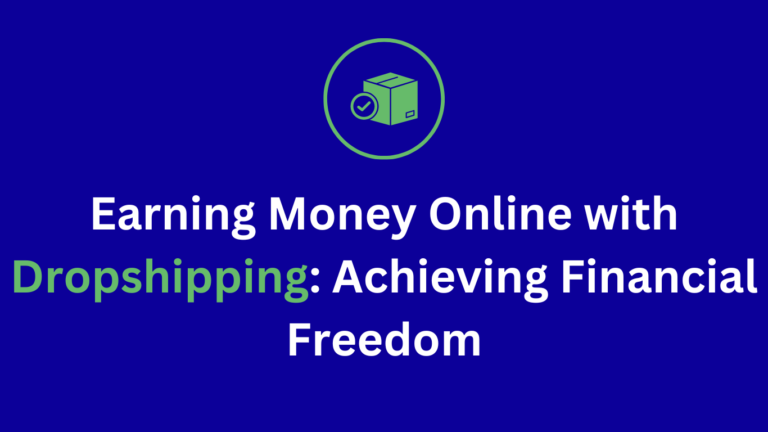 Earning Money Online with Dropshipping