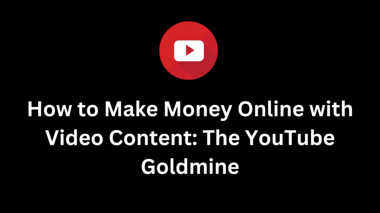 How to Make Money Online with Video Content