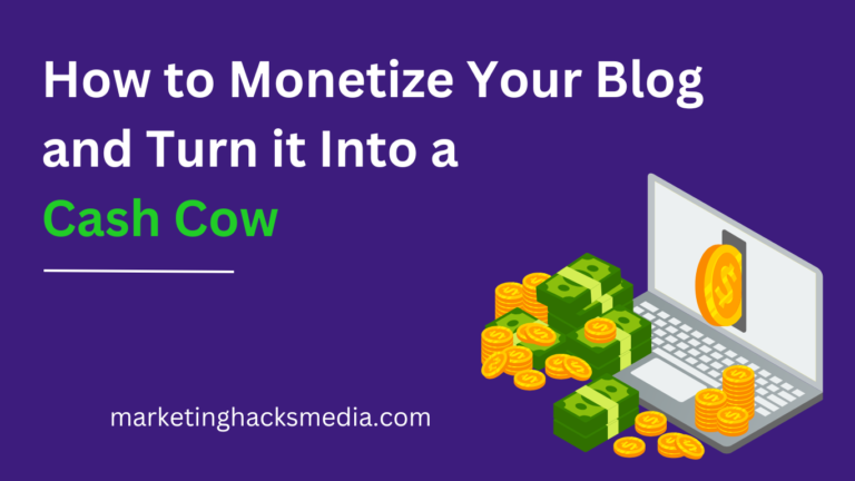 How to Monetize Your Blog