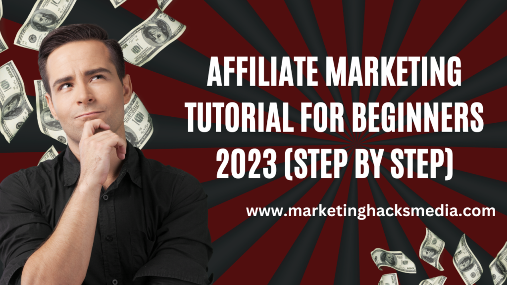 Affiliate Marketing Tutorial