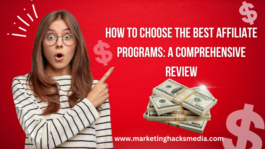 Choose the Best Affiliate Programs