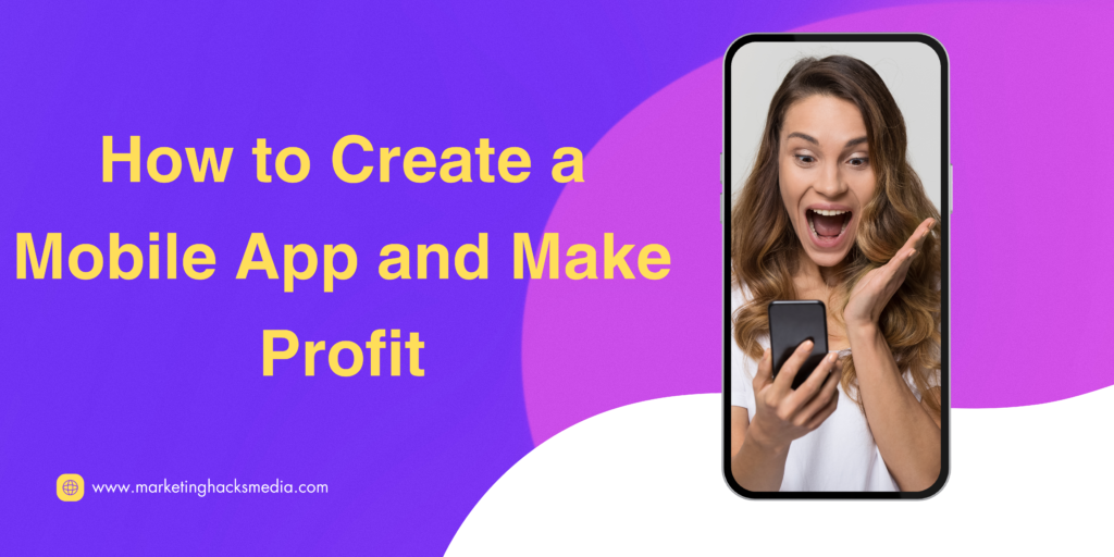 How to Create a Mobile App