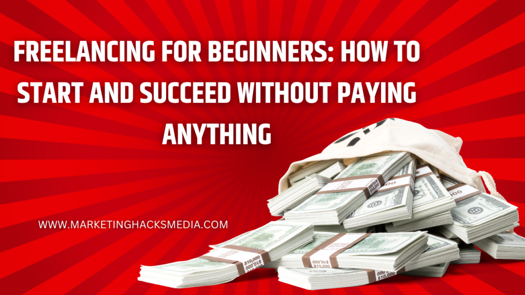 Freelancing for Beginners