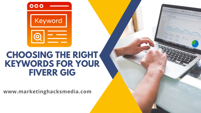 Choosing the Right Keywords for Your Fiverr Gig – Marketing Hacks Media