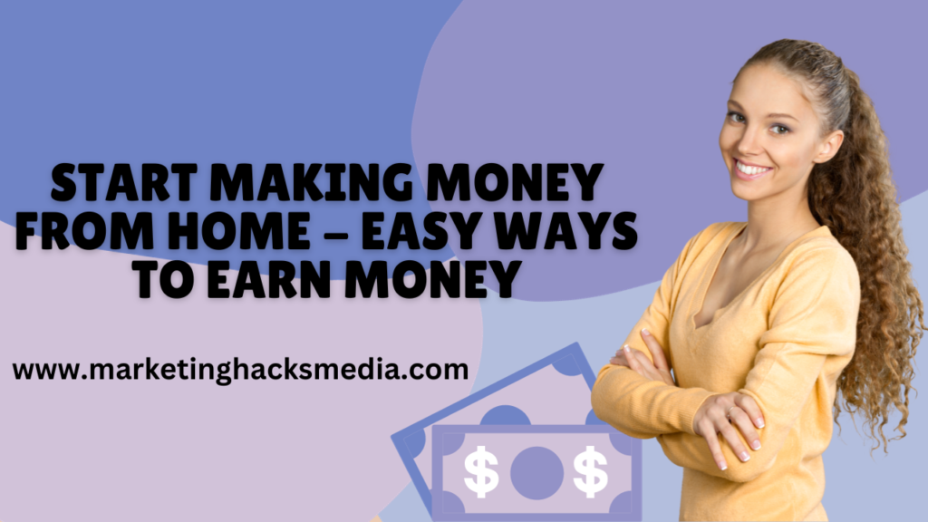 Making Money From Home