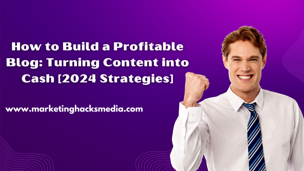 Build a Profitable Blog